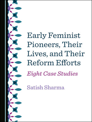 cover image of Early Feminist Pioneers, Their Lives, and Their Reform Efforts